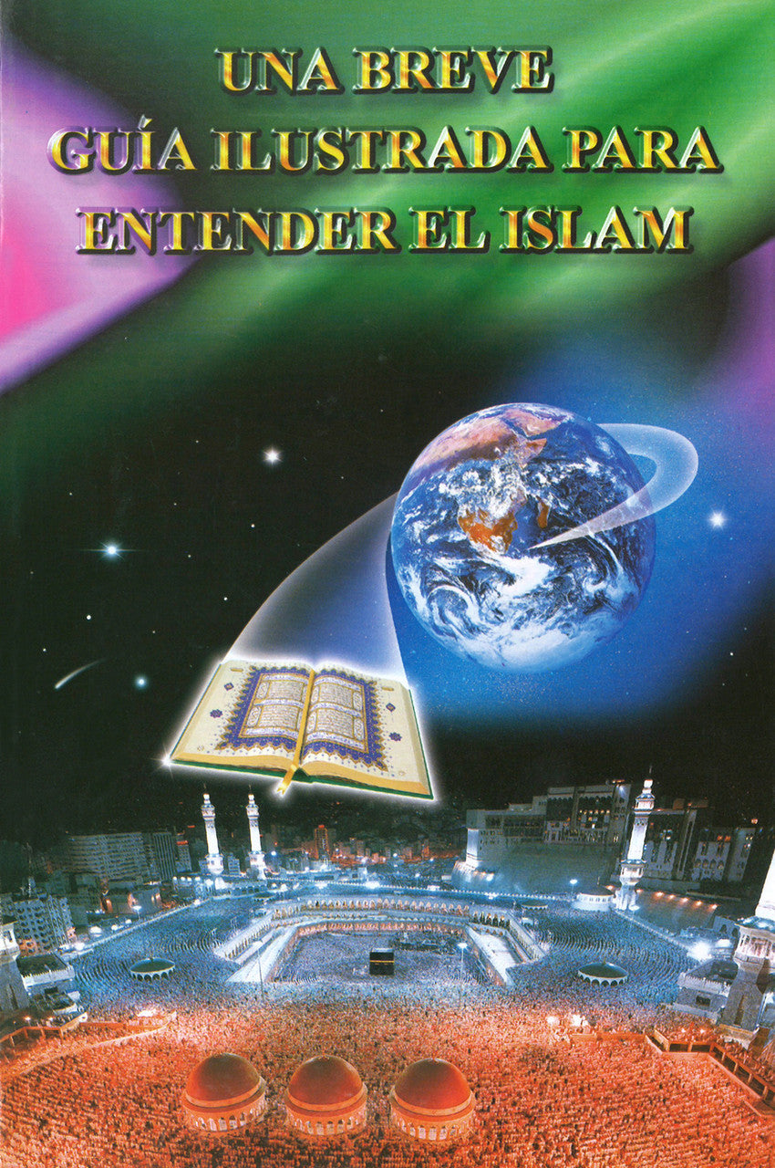 Una Breve Guía Ilustrada para entender el Islam