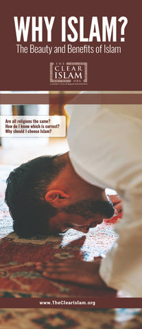Why Islam? The Beauty and Benefits of Islam