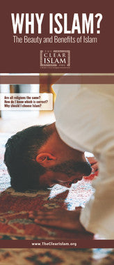 Why Islam? The Beauty and Benefits of Islam