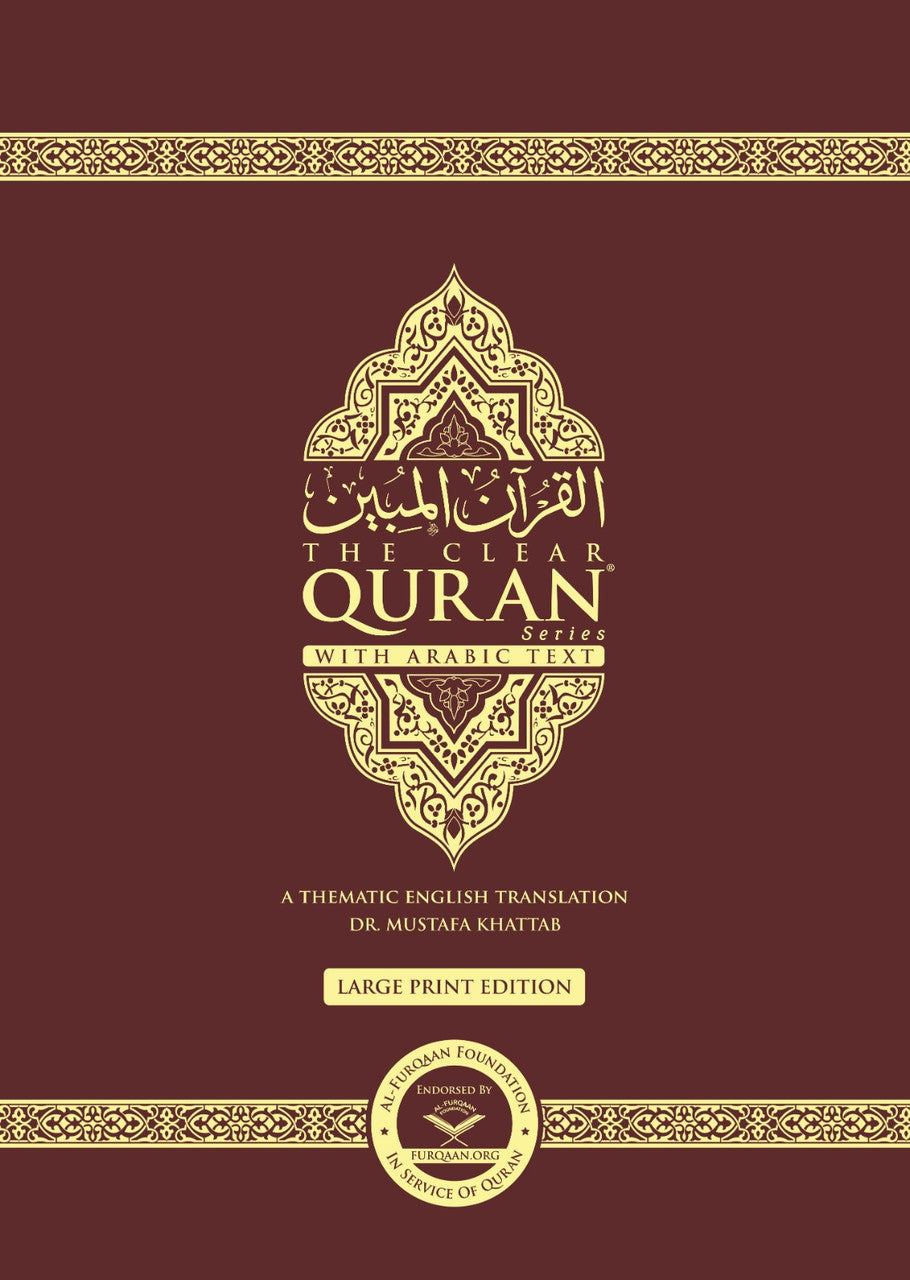 The Clear Quran® Series - with Arabic Text - Parallel Edition | Hardcover, Large Print